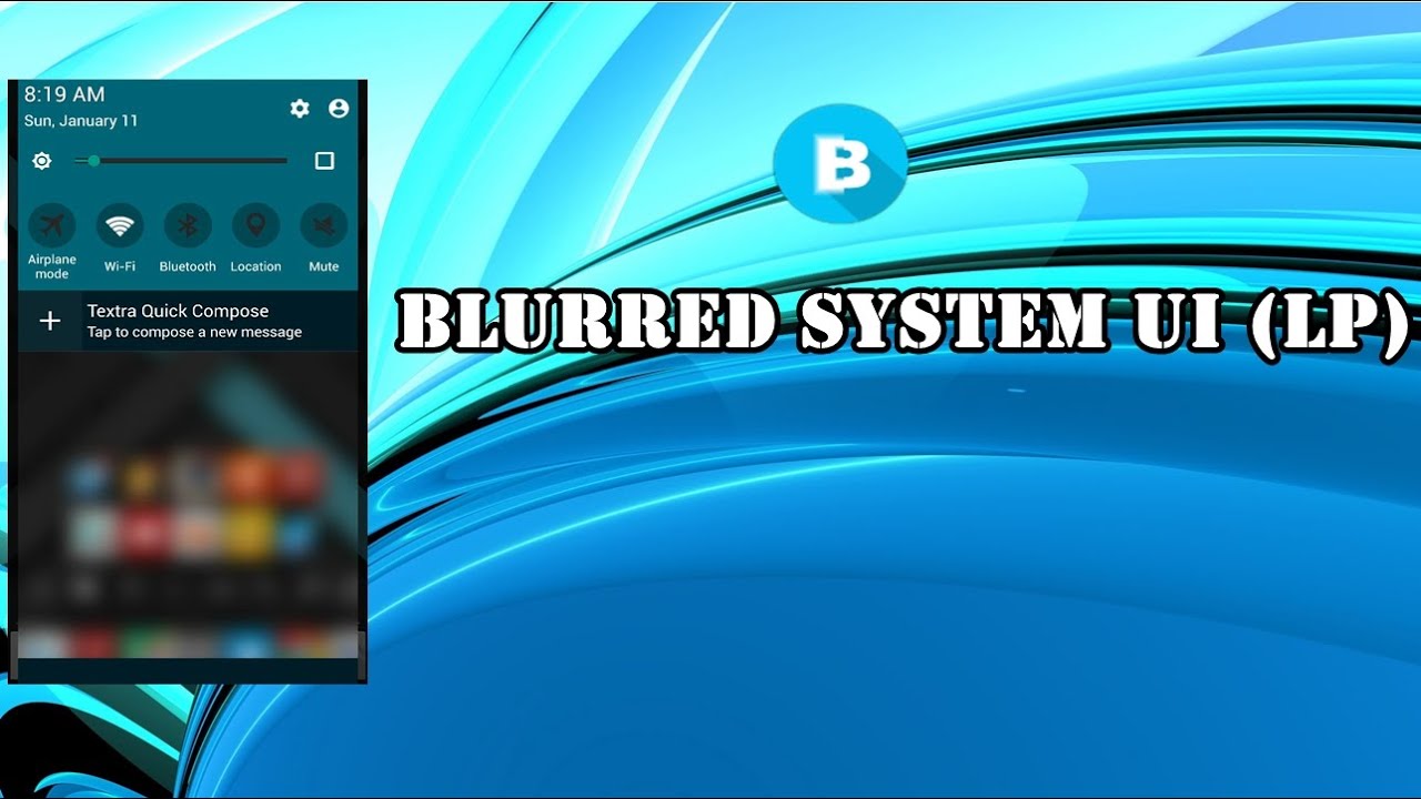 blurred system ui (LP)  XPOSED