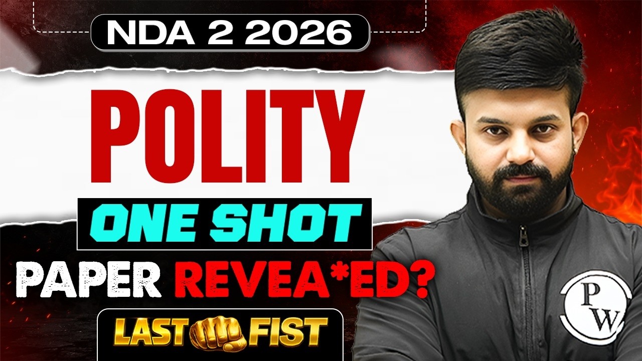 NDA 2 2026 COMPLETE POLITY REVISION | IMPORTANT CONCEPTS | LAST MINUTE REVISION
