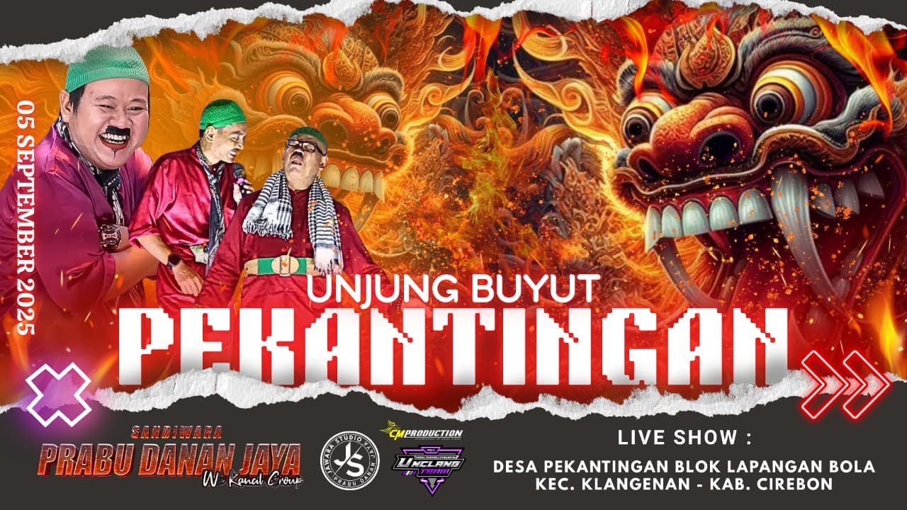 LIVE MALAM SANDIWARA PRABU DANAN JAYA || DESA PEKANTINGAN KLANGENAN CIREBON 05 SEPTEMBER 2025