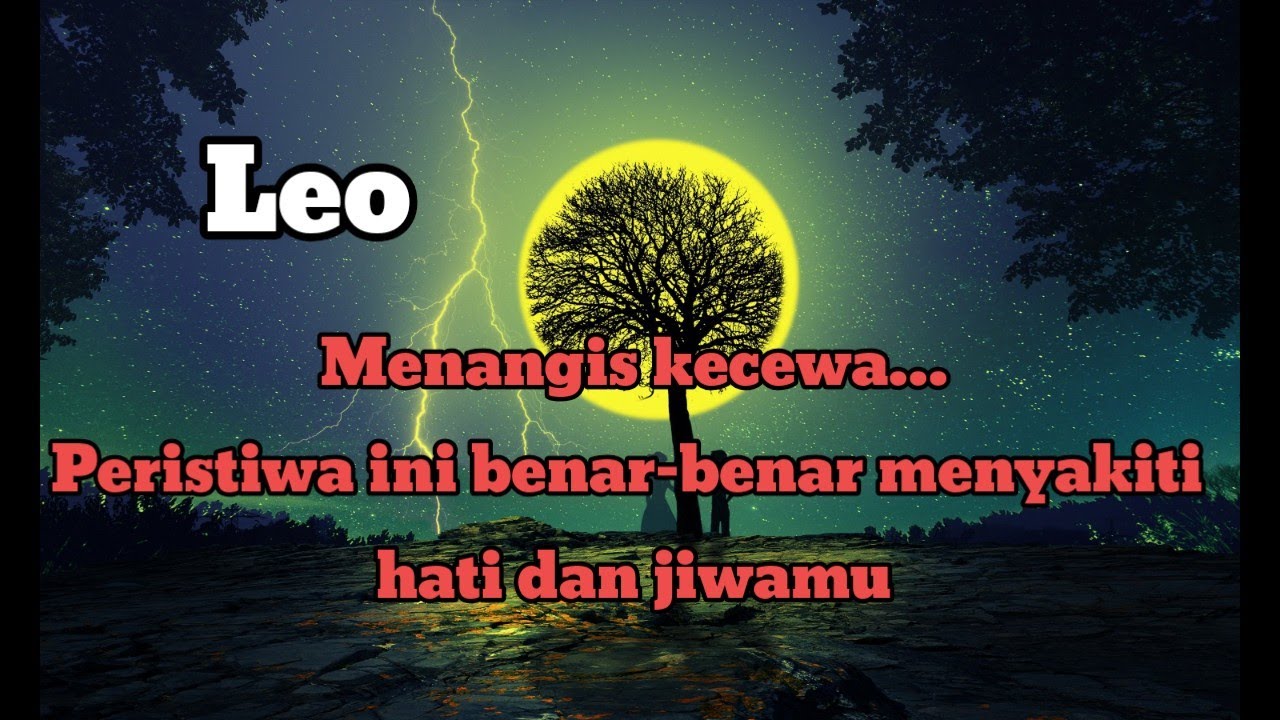 😭Leo🌷Menangis kecewa... Peristiwa ini benar-benar menyakiti hati dan jiwamu 💔