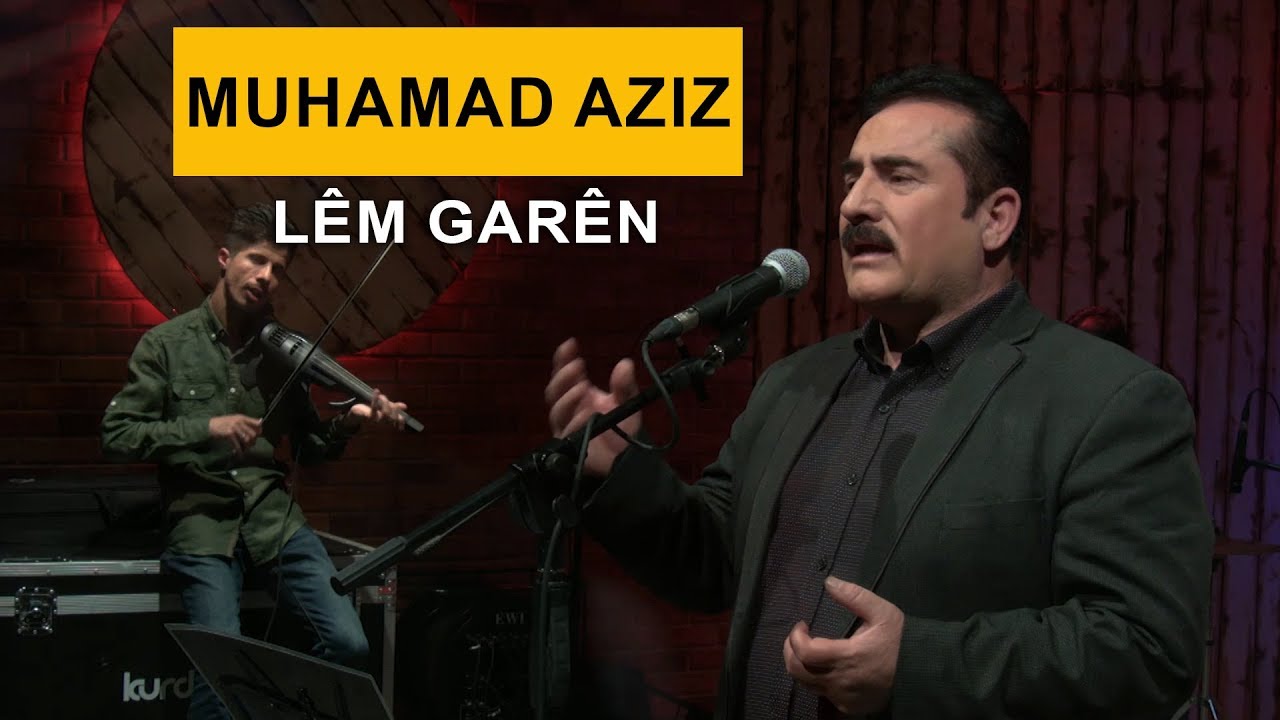 Muhamad Aziz - Lem Garen (Kurdmax Acoustic)