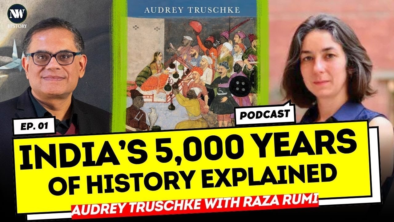 From the Indus Valley to Modi’s India: Audrey Truschke on 5,000 Years of South Asian History