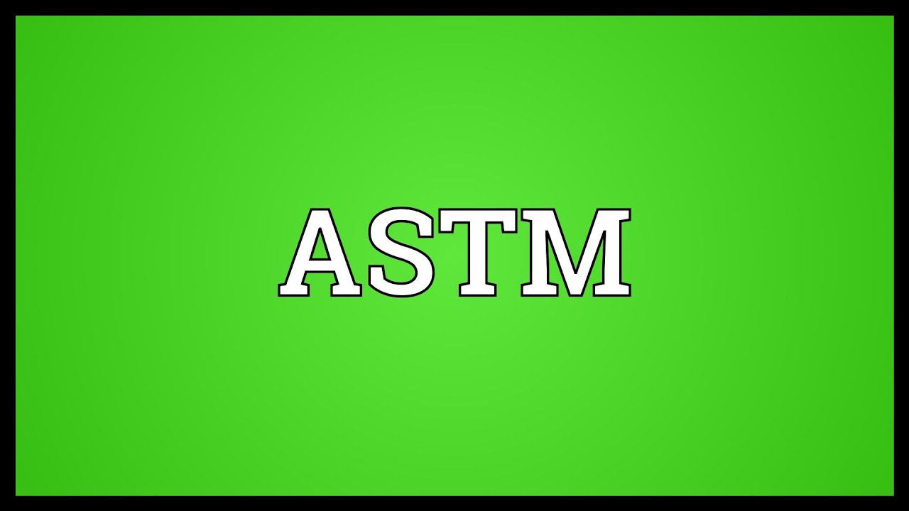 ASTM Meaning