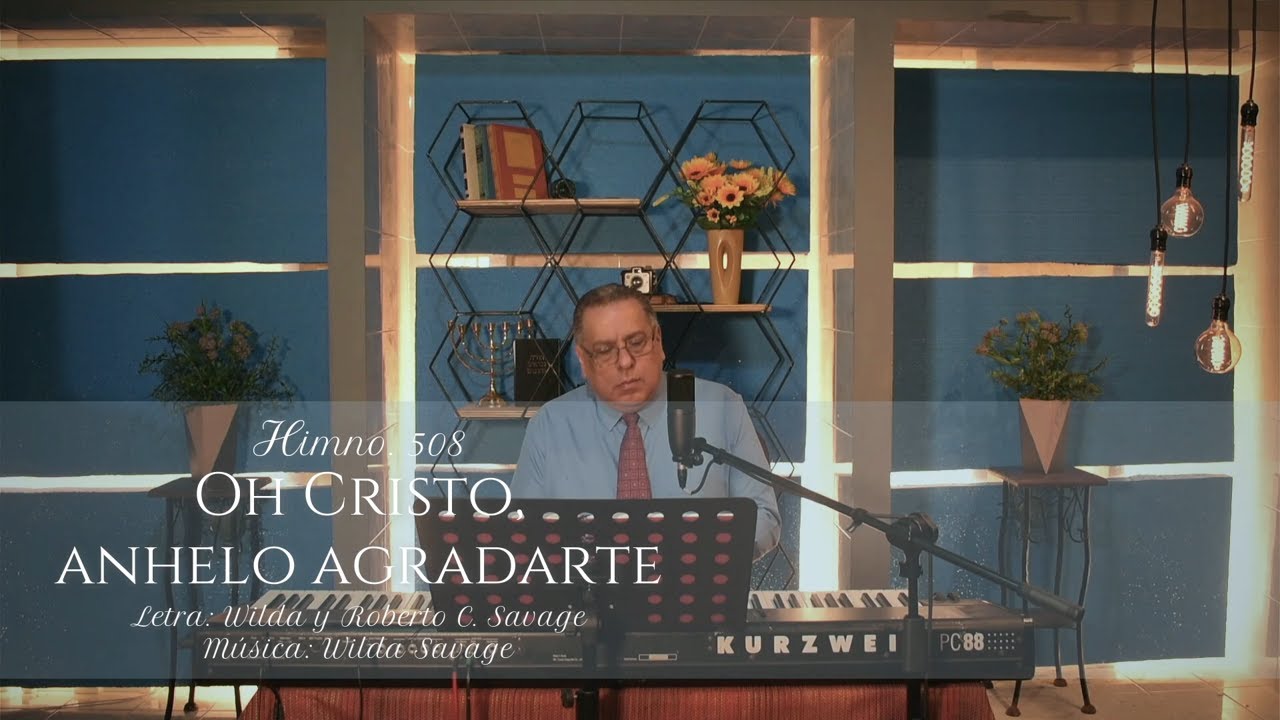 HIMNO 508   OH CRISTO MIO ANHELO AGRADARTE