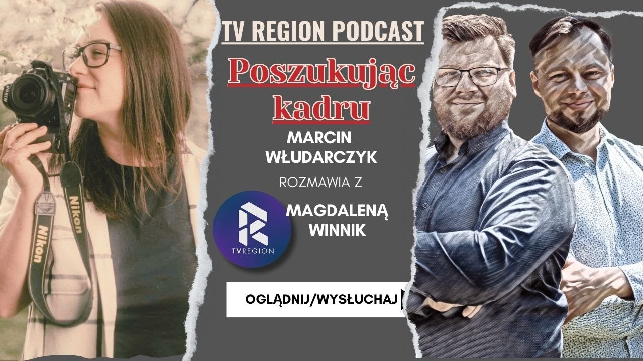 Magia Fotografii Rodzinnej: Rozmowa z Magdaleną Winnik w Jej Szklarni – TV Region Podcast
