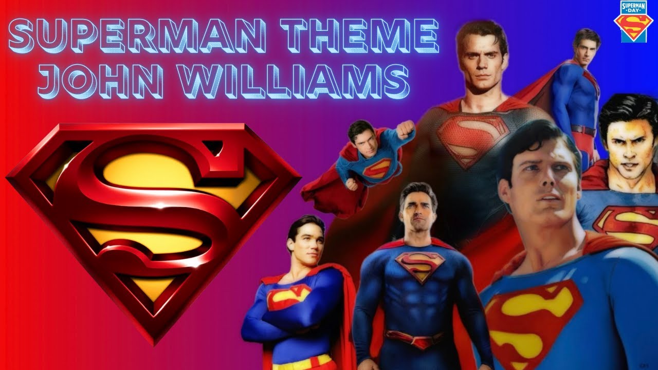 Superman Day 2025 Tribute - John Williams Theme