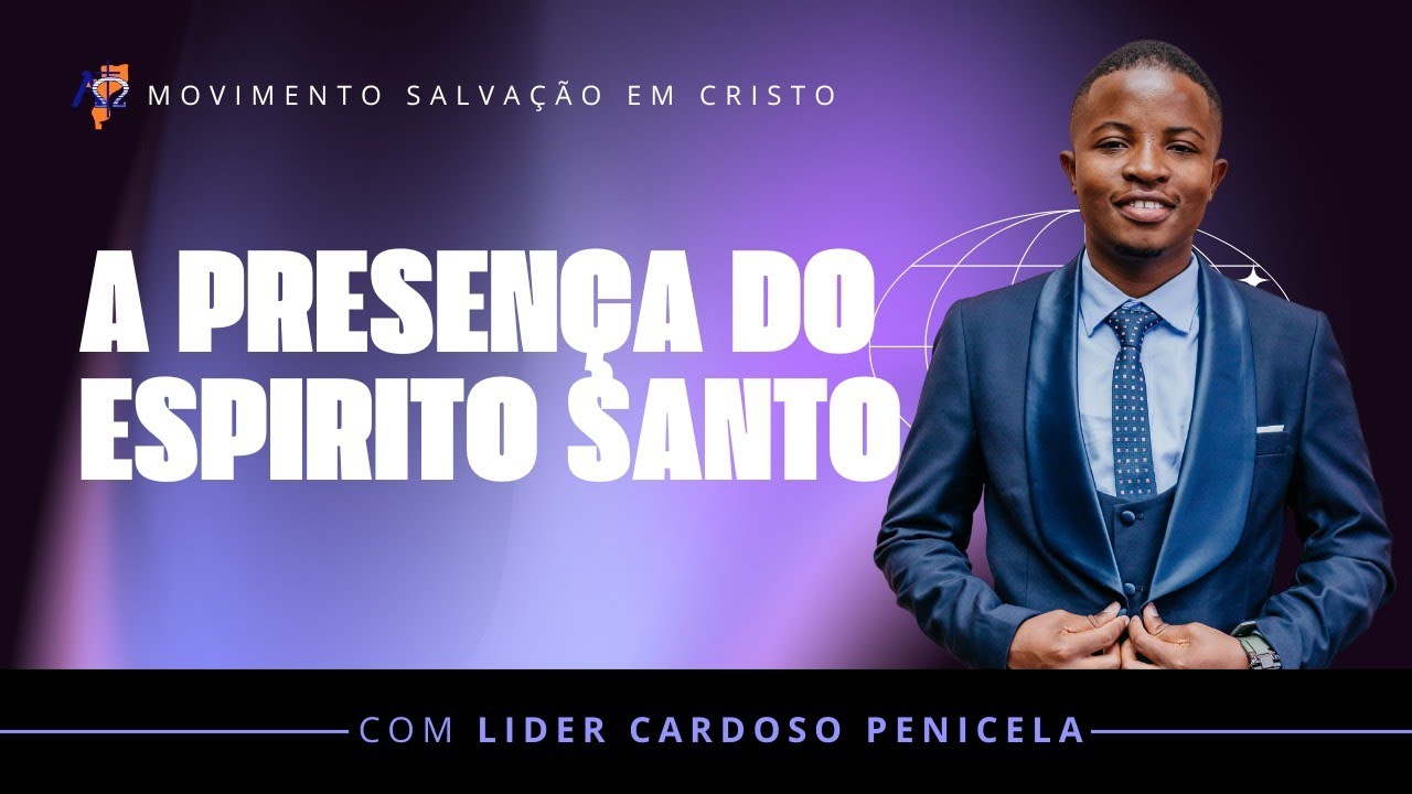 A presença do Espirito Santo || Cardoso Penicela