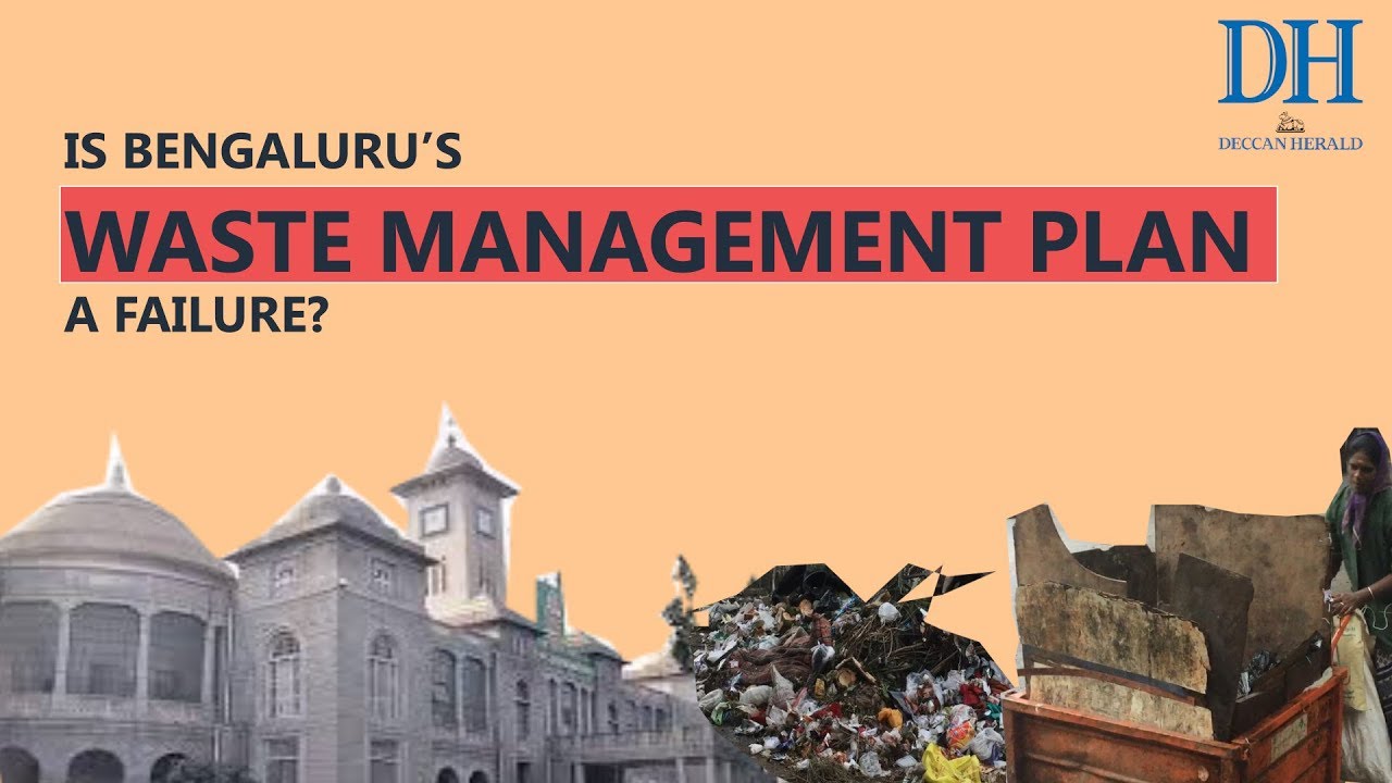 Is Bengaluru's Waste Management Plan a failure?