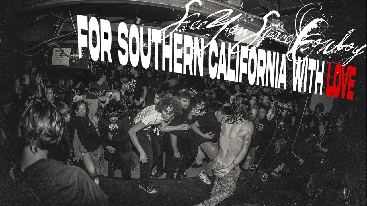 FOR SOUTHERN CALIFORNIA WITH LOVE