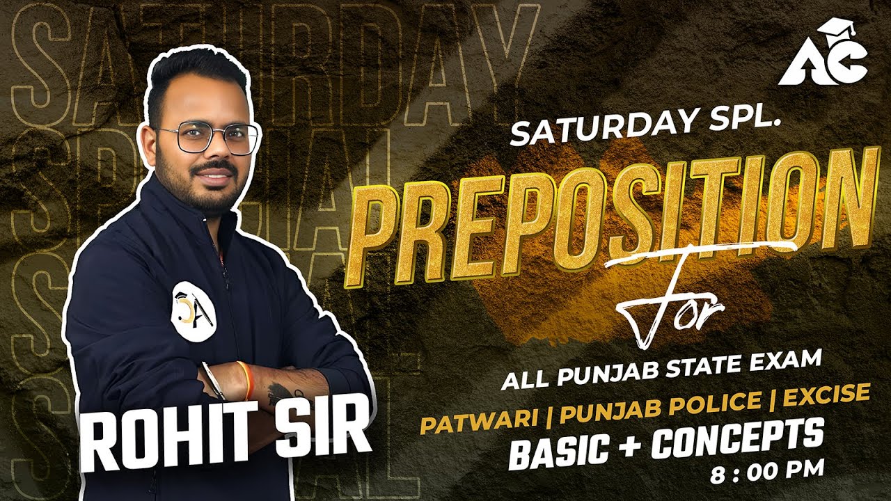 ENGLISH | PREPOSITION | SATURDAY SPL | BY ROHIT SIR | LIVE | 8:00 PM | ALL PUNJAB STATE EXAMS