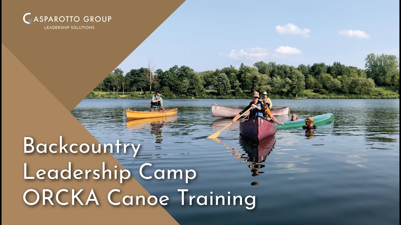 Backcountry Leadership Camp: ORCKA Canoe Instructor Training