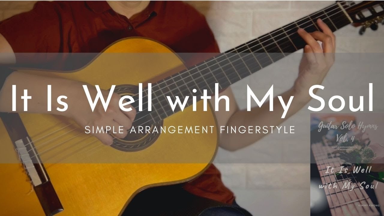 It Is Well with My Soul | Simple Fingerstyle Guitar (Easy) Hymn | For Beginners to Intermediate