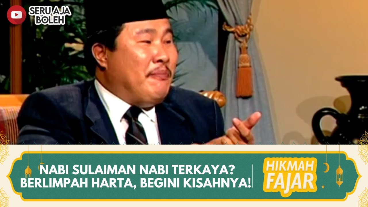 NABI SULAIMAN NABI TERKAYA? BERLIMPAH HARTA, BEGINI KISAHNYA! | HIKMAH FAJAR