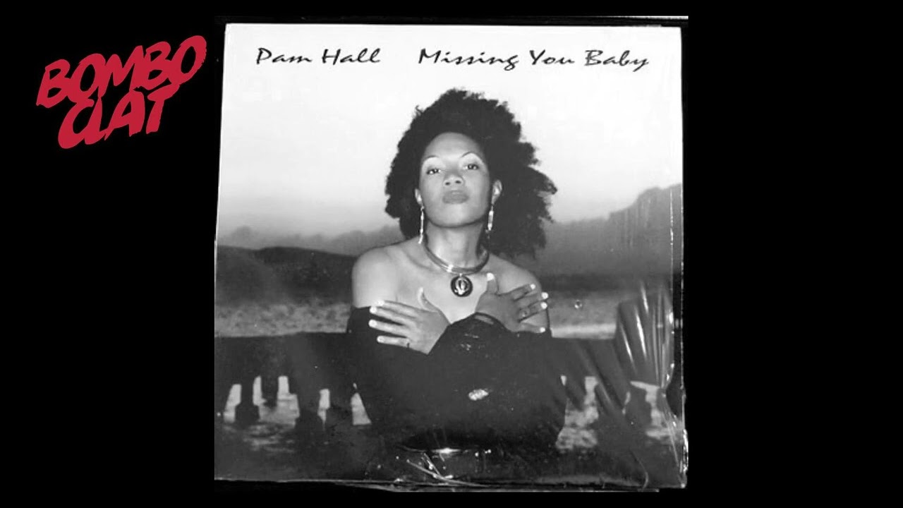 Pam Hall - Missing You Baby
