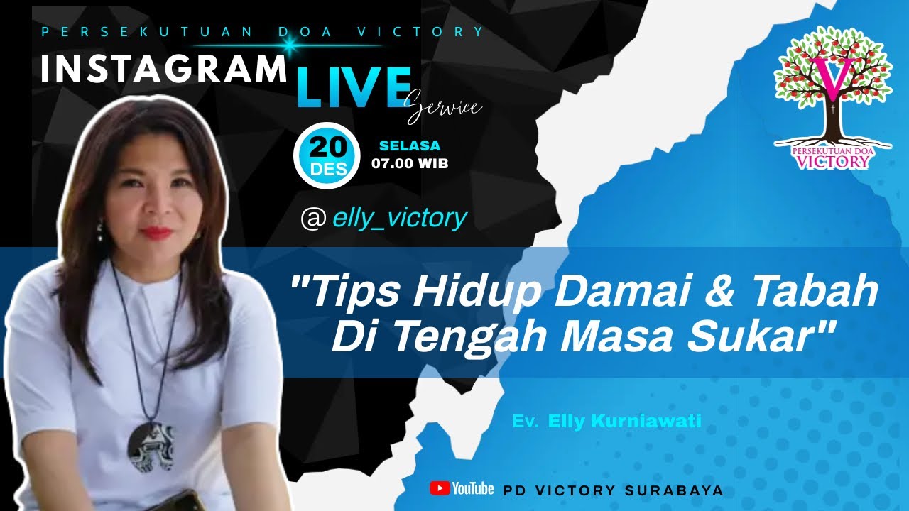 TIPS HIDUP DAMAI DAN TABAH DI TENGAH MASA SUKAR  |  Ev. Elly Kurniawati  |  IG Live 20 Des 2022