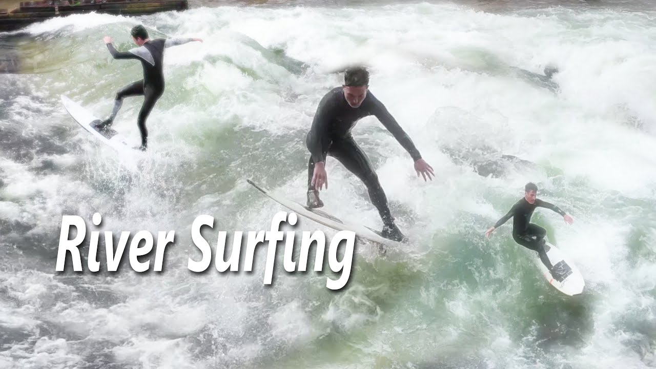 River Surfing in Munich / The Eisbach Wave