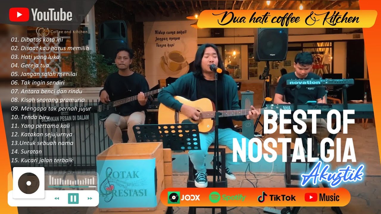 NOSTALGIA LUTFI RIYADI DUA HATI COFFEE & KITCHEN PALING POPULER ENAK DIDENGAR MENEMANI KERJA SANTAI