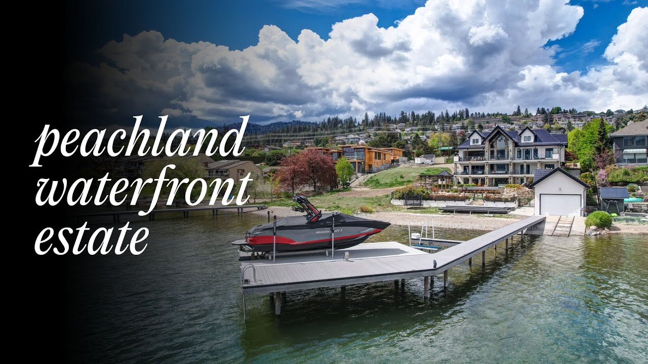 Marvelous Waterfront Estate | Okanagan Lake | Peachland Real Estate Films