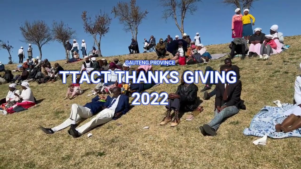 TTACT GAUTENG THANKS GIVING 2022 HIGHLIGHTS