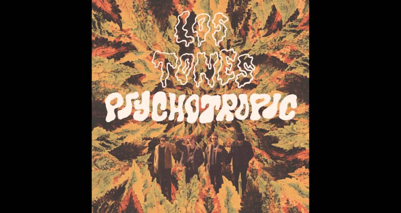 Los Tones - Psychotropic (FULL ALBUM)