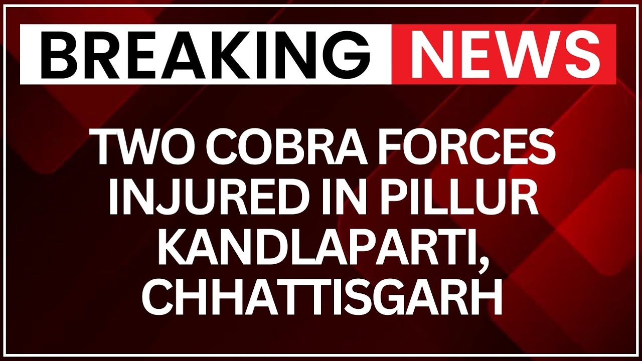 Chhattisgarh: IED Blast In Pillur Kandlaparti Injures Two Cobra Forces In Chhattisgarh | NewsX