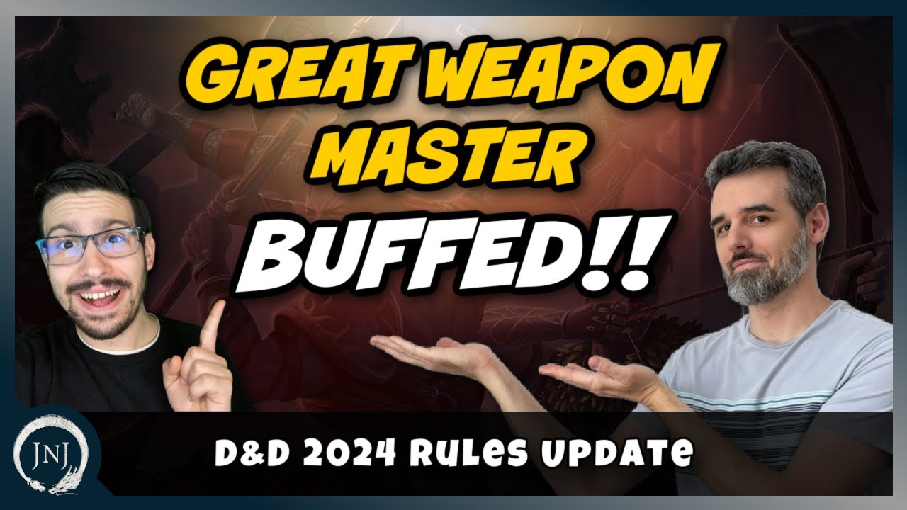 Was Great Weapon Master BUFFED?? | D&D 2024 Rules Update
