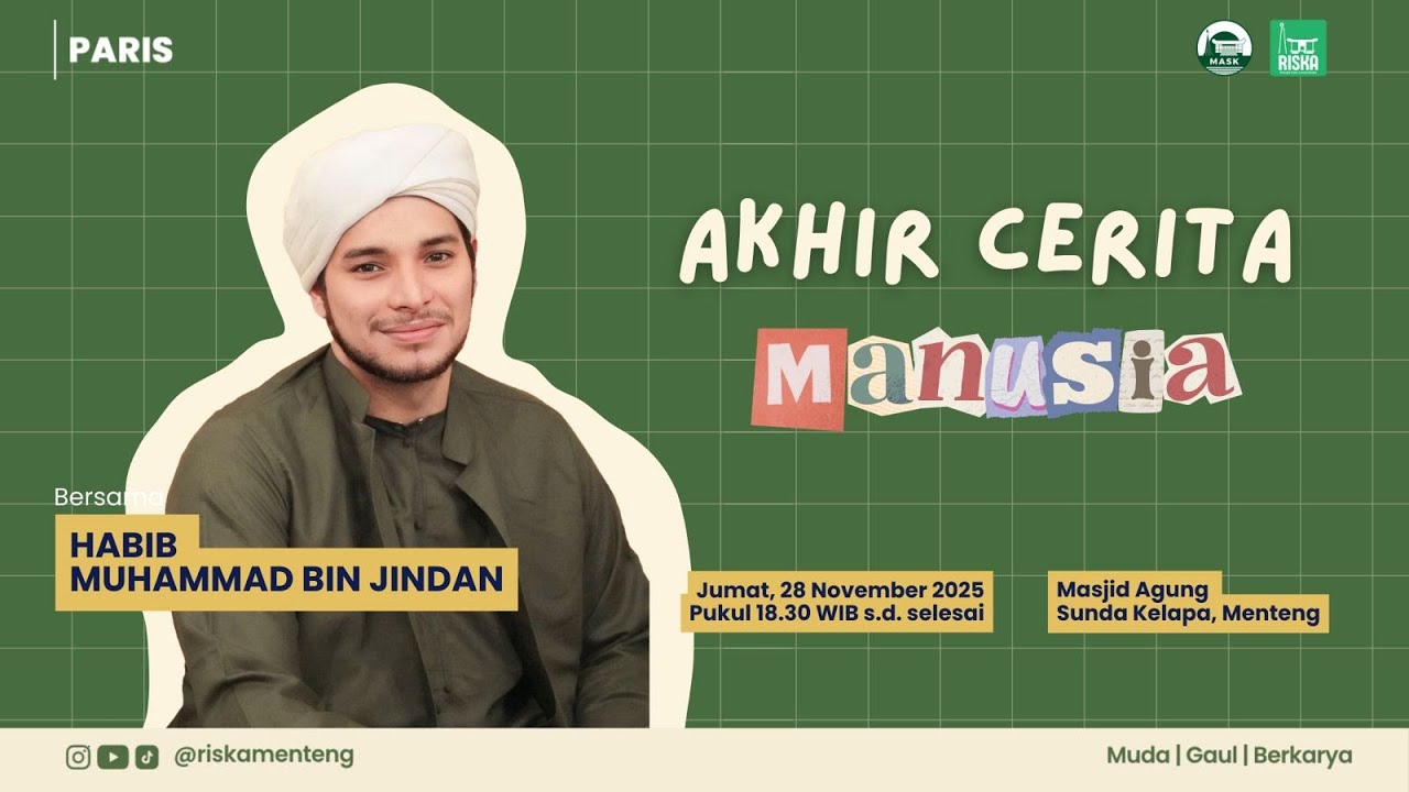 [PARIS] Habib Muhammad bin Jindan - Akhir Cerita Manusia