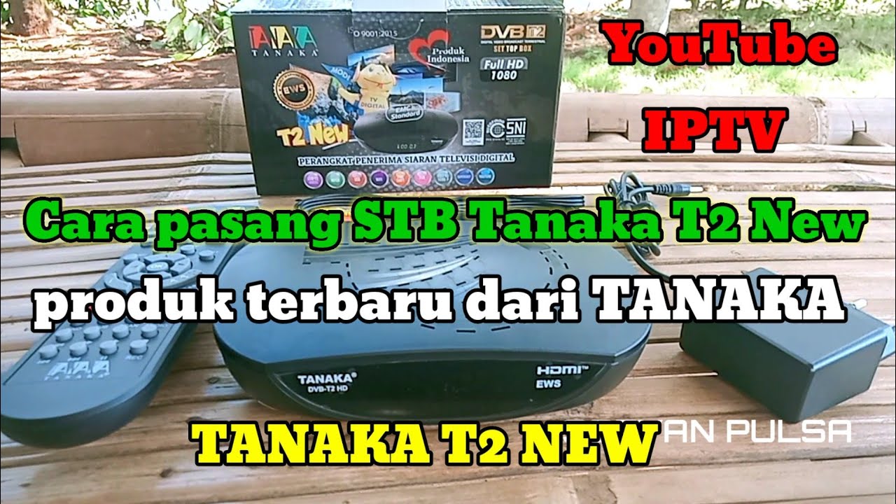 Cara Pasang STB TANAKA T2 NEW ke TV LED / Tabung