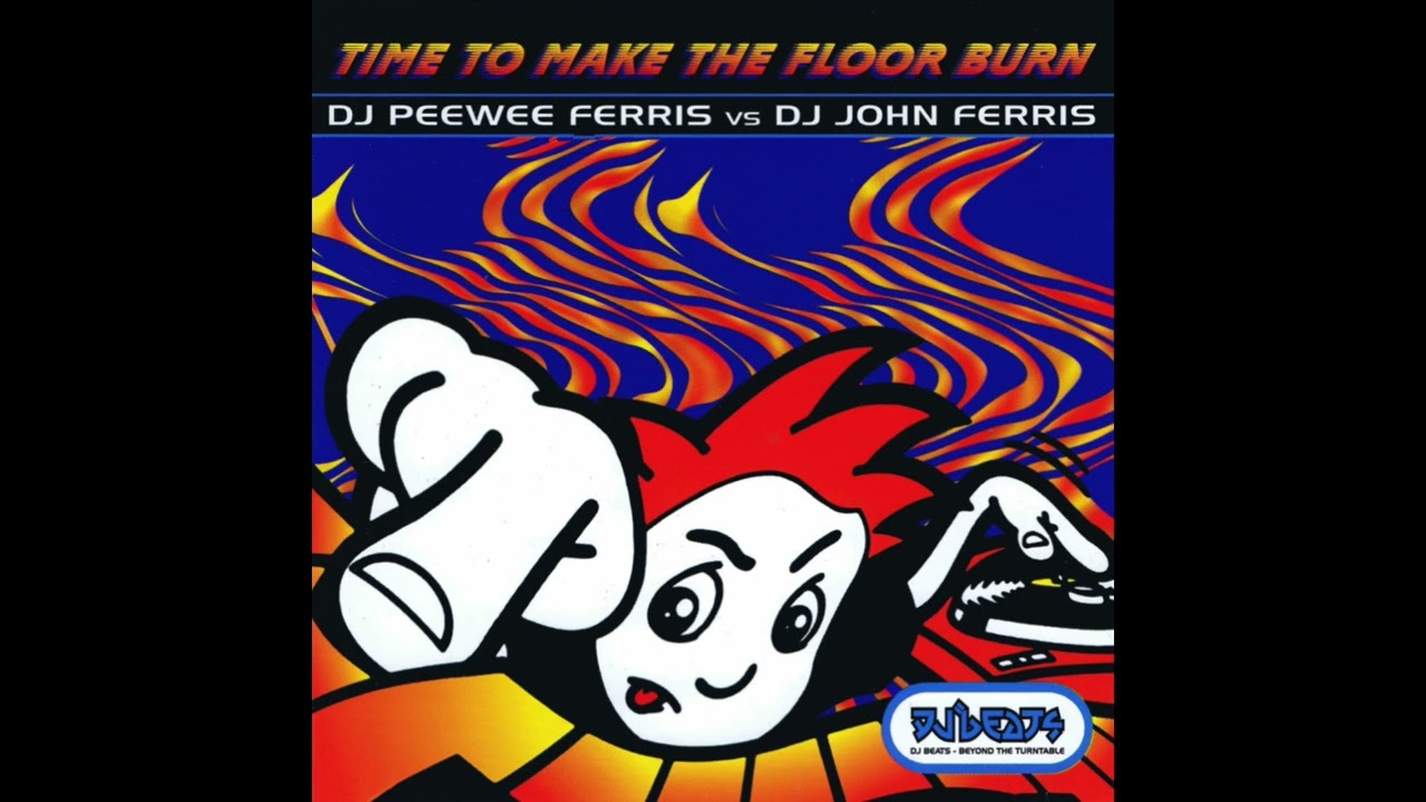 Peewee Ferris vs. John Ferris - Time To Make The Floor Burn (Extended Version)