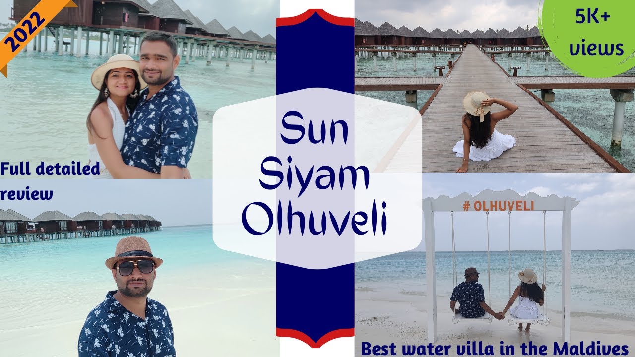 Sun Siyam Olhuveli Maldives | Maldives deluxe Water villa | Best private island in Maldives