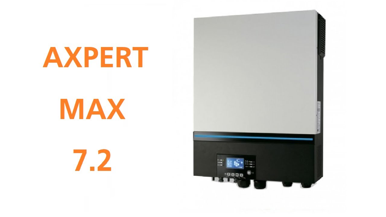 UNBOXING INVERSOR AXPERT MAX 7.2