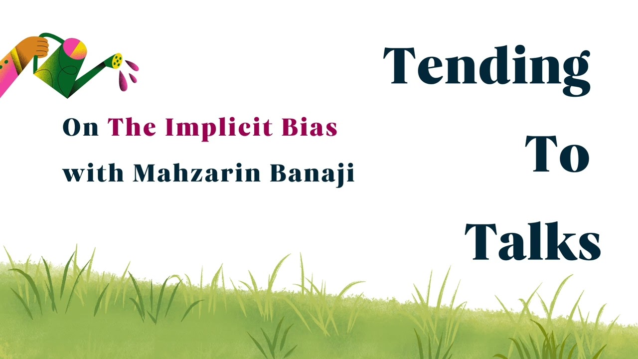 On The Implicit Bias with Mahzarin Banaji