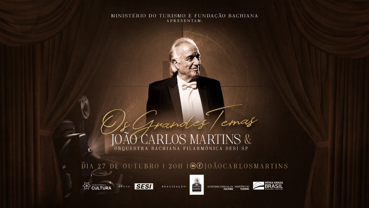 Os Grandes Temas - Orquestra Bachiana Filarm&ocirc;nica SESI-SP e Maestro Jo&atilde;o Carlos Martins