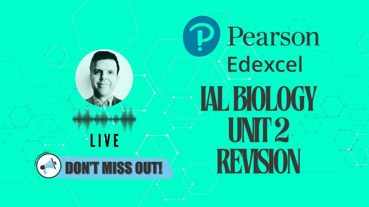 Prepare for your Fridays IAL Unit 2 Exam with this live session