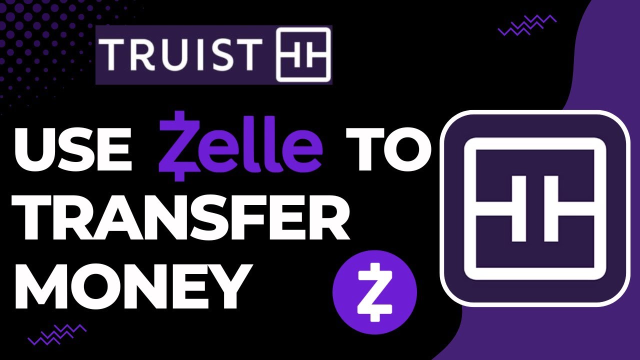 How to Use Zelle to Transfer Money on Truist Bank | 2023