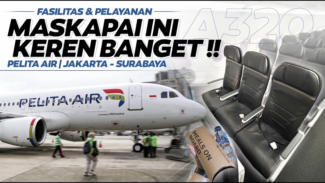DILUAR EKSPEKTASI SERVIS & PELAYANANNYA !! || Pelita Air rute Jakarta - Surabaya #pelitaair