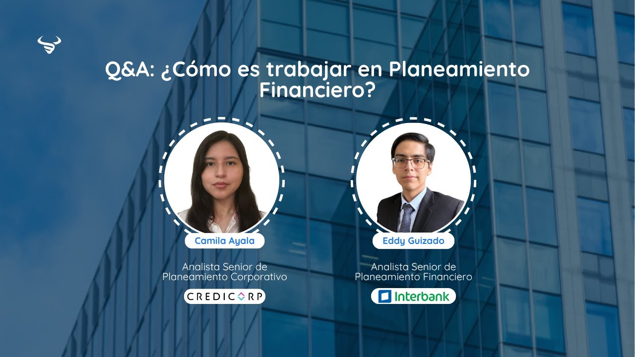 Q&A: ¿Cómo es trabajar en Planeamiento Financiero?