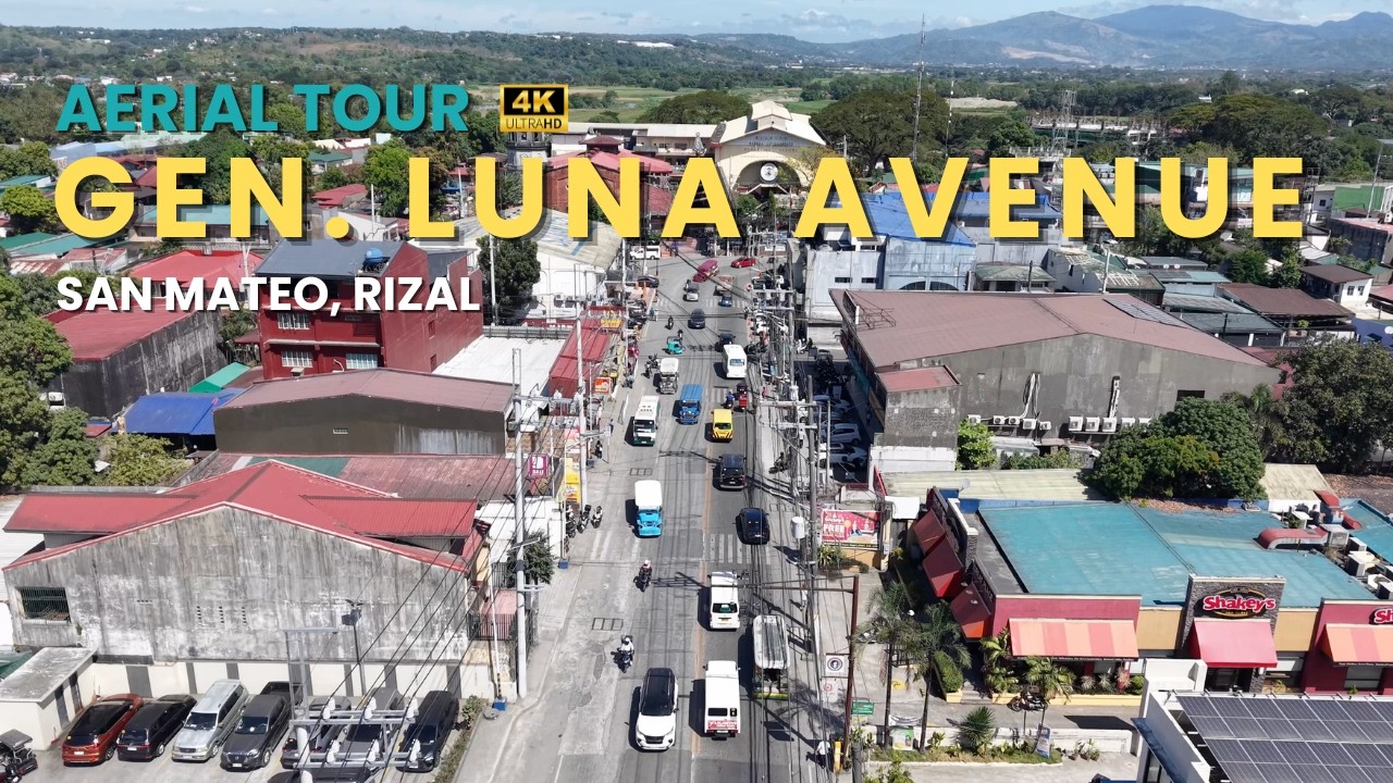 Aerial Tour | JP Rizal-General Luna Avenue | San Mateo, Rizal