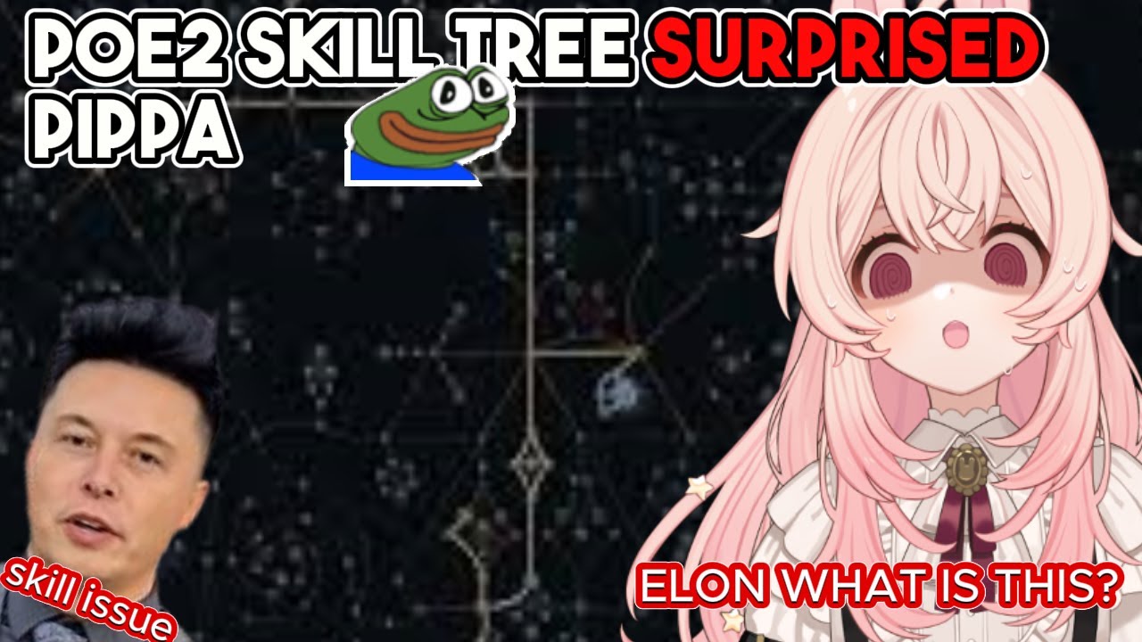 Pippa's Reaction to The POE2 Skill Tree is Something (ft. Elon Ma) 😆| Pipkin Pippa Clip #pippaclips
