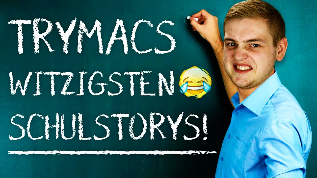 😂🤣 TRYMACS erzählt seine besten SCHULSTORYS | Was für ein Schüler war Trymacs?
