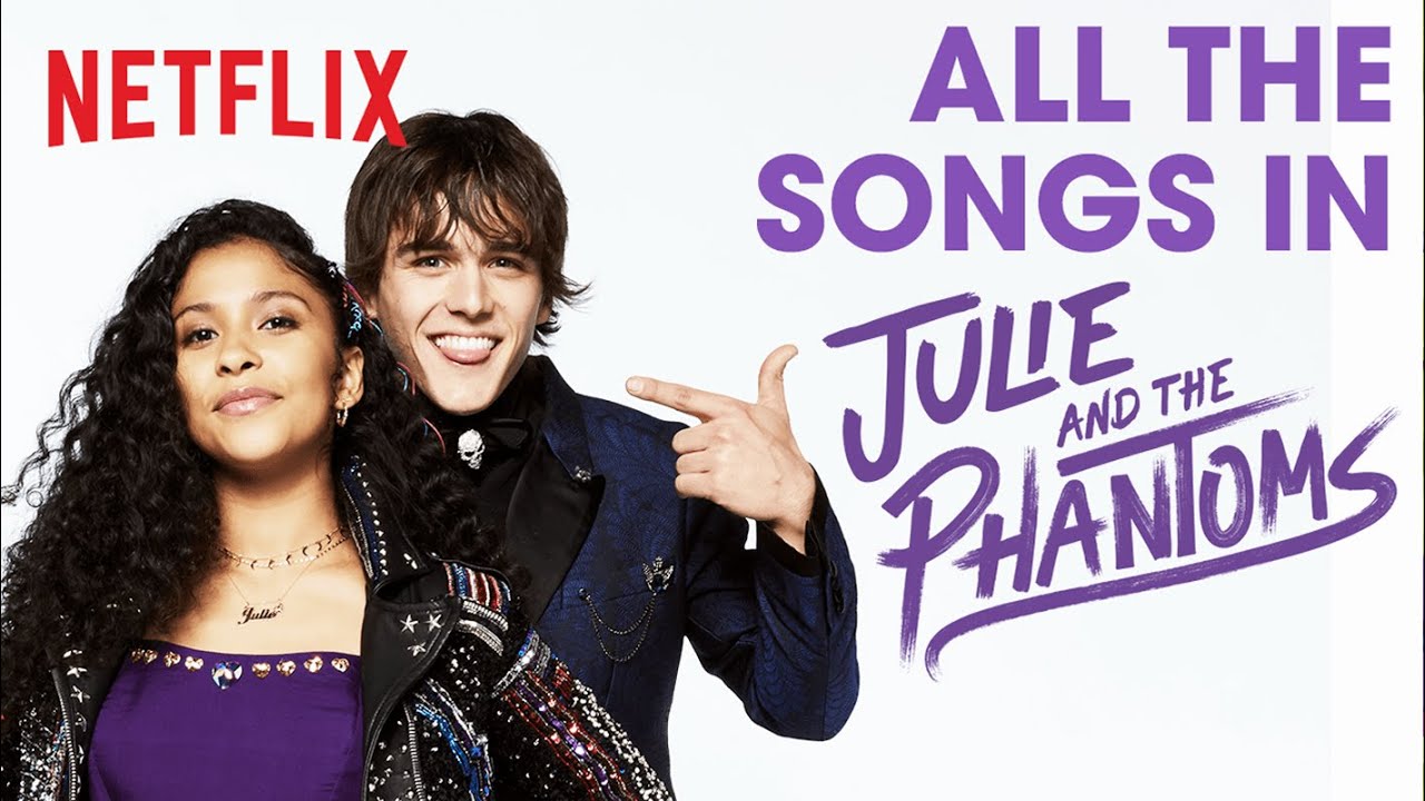 Every Song from Julie and the Phantoms | Netflix Family