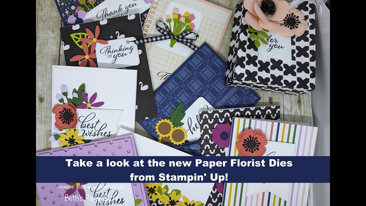 Take a look at the new Paper Florist Dies from Stampin' Up!  Beth's Paper Cuts