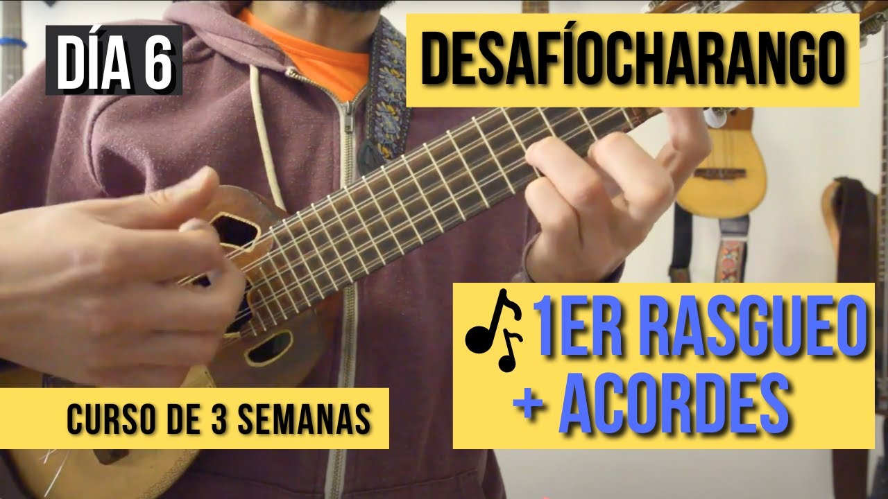 🔥 ¡Tocá tus primeros acordes! | #desafiocharango - Día 6 - Curso de Charango de 3 semanas