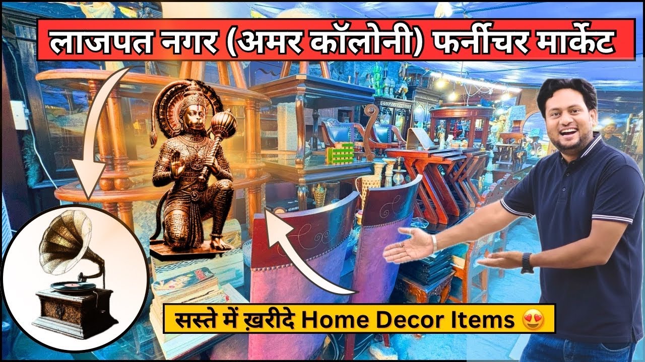 Amar Colony Furniture Market | Lajpat Nagar Furniture Market Delhi |Old Furniture Market in Delhi