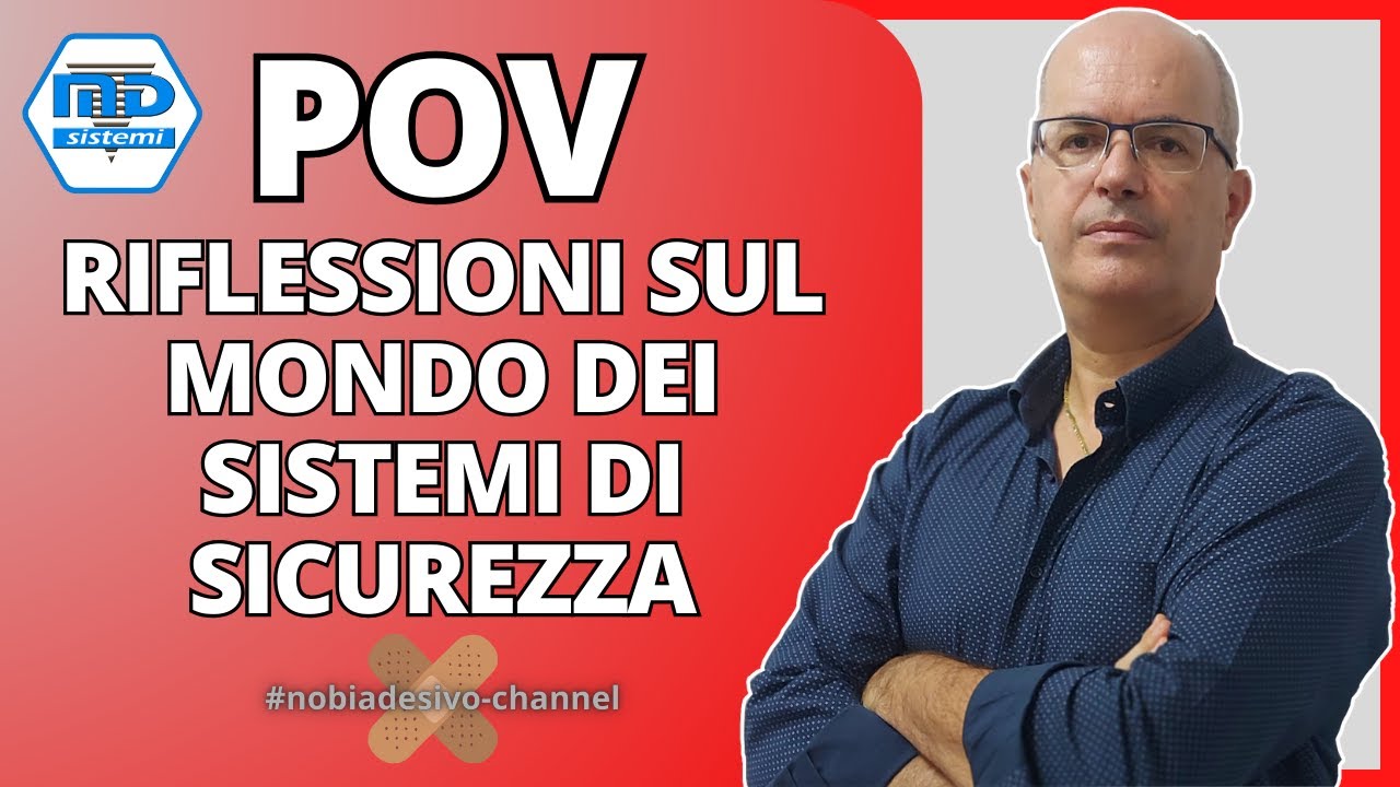 POV Riflessioni sul mondo della sicurezza