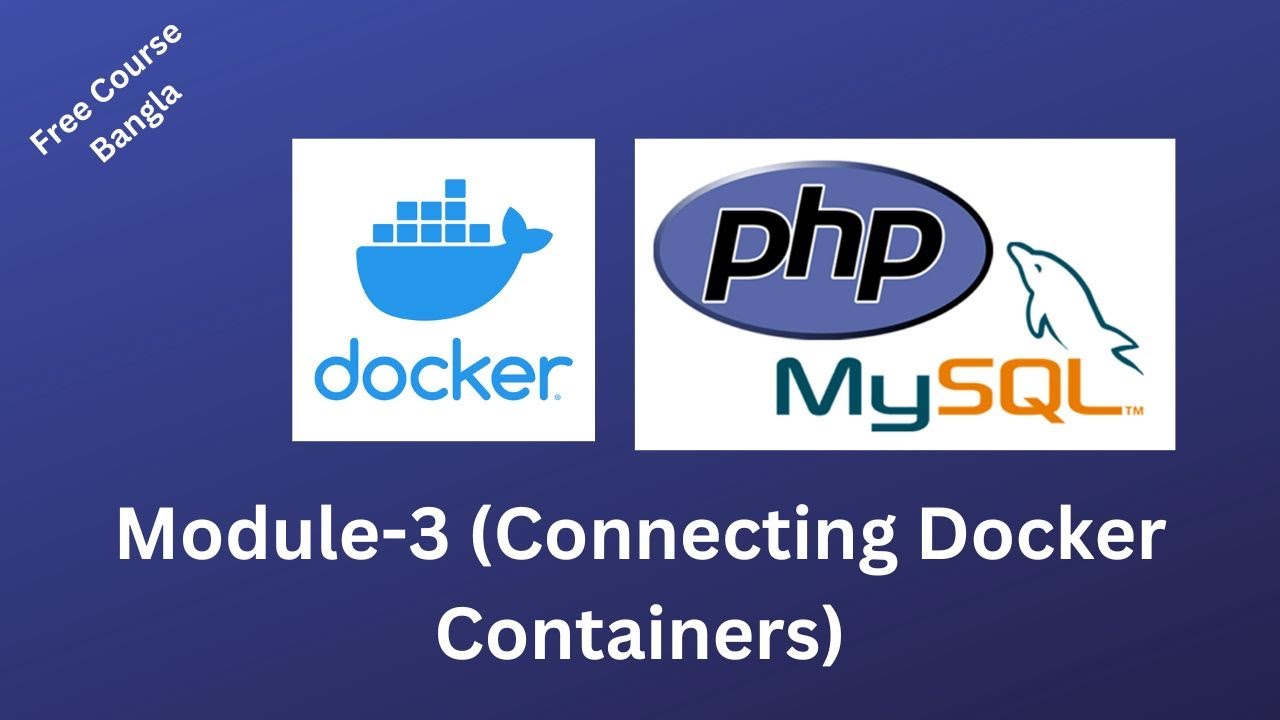 Day-3: Connecting Docker Containers (Module-3- Docker Zero To Hero Bangla Course)