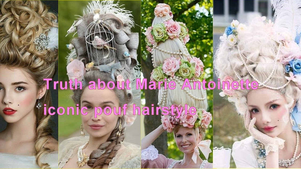 Truth about Marie Antoinette iconic pouf hair style