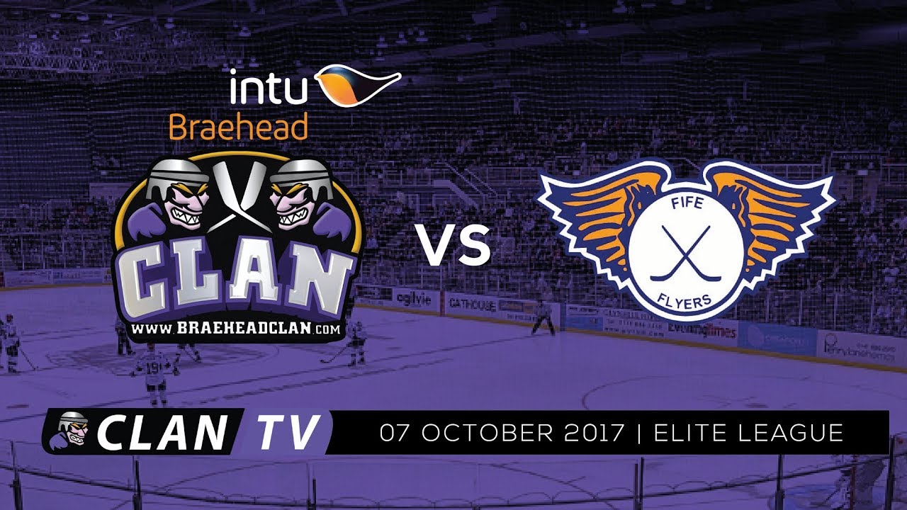 Braehead Clan vs Fife Flyers 7/10/2017