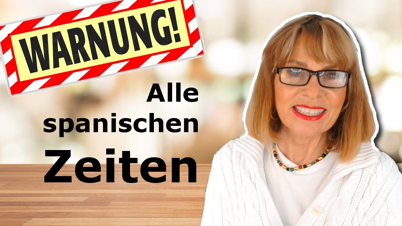SPANISCH | KENNST DU ALLE ZEITEN? | EIN ÜBERBLICK | GRAMMATIK