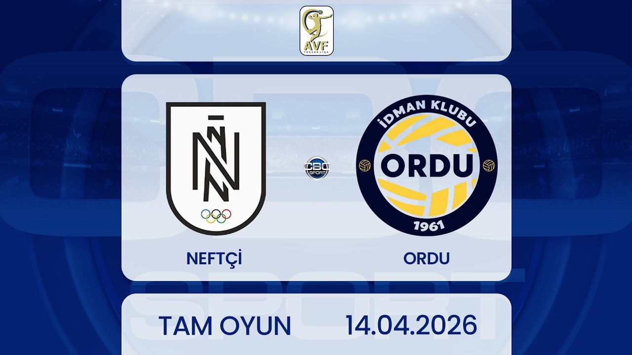 Neft&ccedil;i &ndash; ORDU | Voleybol &uuml;zrə Y&uuml;ksək Liqa | TAM OYUN
